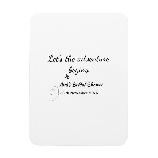 lasse das Abenteuer beginnt Brautparty hinzufügen Magnet (Vertikal)