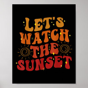Lasse den Sonnenuntergang im Sommer beobachten Poster
