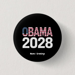 Lasse, dies zu beheben, Obama für Präsident 2028 Button