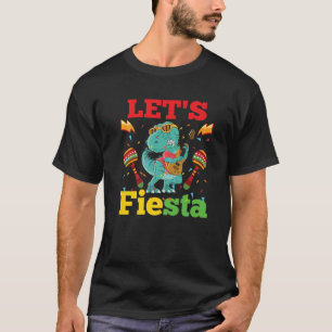 Lasse Fiesta Cinco De Mayo Mexican Dinosaurier Pla T-Shirt