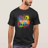Lasse Glow Crazy Glow Party Paint Spritzer Geburts T-Shirt (Vorderseite)