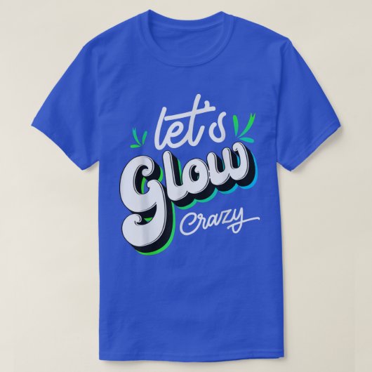 Lasse Glow Crazy Night Party T-Shirt (Design vorne)