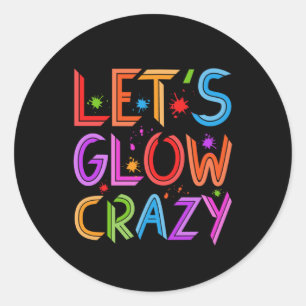 Lasse Glow Crazy Party Retro Neon 80er Rave Farbe Runder Aufkleber