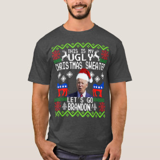 Lasse Go 2024 Go Brandon Das ist meine hässlichen  T-Shirt