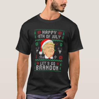 Lasse Go Branson Brandon Trump Santa Happy 4th of T-Shirt