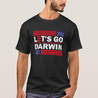 Lasse Go Darwin T-Shirt Funny Trendy Sarcastic Let