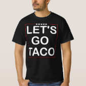 Lasse Go Taco Trump T-Shirt (Vorderseite)