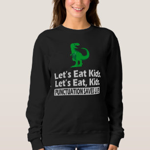 Lasse Kid Punctuation essen Rette Leben Trex Gramm Sweatshirt