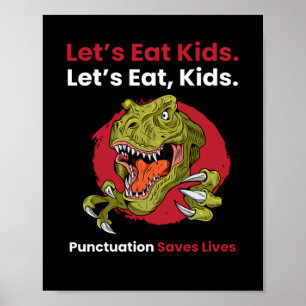 Lasse Kids Punctuation zu essen Rette Leben Poster