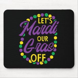 Lasse Mardi Gras Off Beads Pun Funny Carnival Drin Mousepad