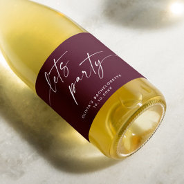 Lasse Party. Burgundy-Bachelorette Schaumweinetikett