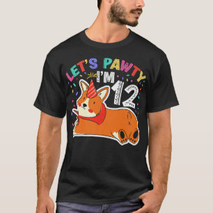 Lasse Pawty Im 1212. Geburtstag Corgi Dog1035 T-Shirt