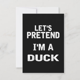 Lasse so tun, als wäre ich ein Duck Funny Hallowee Einladung