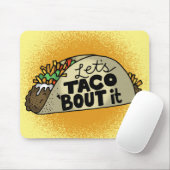 Lasse Taco Bout It Mousepad (Mit Mouse)