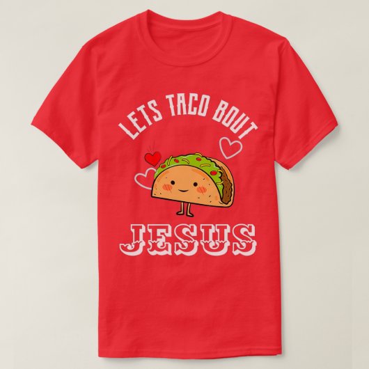 Lasse Taco Bout Jesus Essential T-Shirt (Design vorne)
