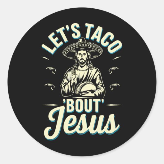 Lasse Taco Bout Jesus Runder Aufkleber (Vorderseite)