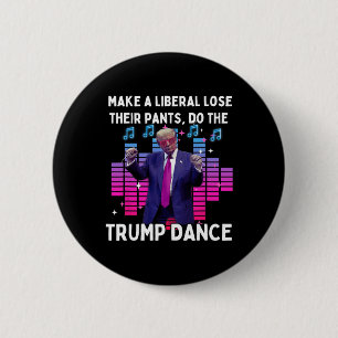 Lasse Trump tanzen - Pro Trump-Familie präsent Button