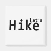 lasse Wandern motivierend Redewendungen für Wander Magnet (Vorne)