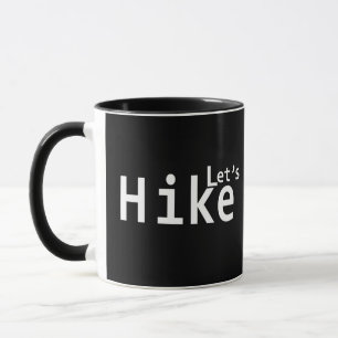 lasse Wandern motivierend Redewendungen für Wander Tasse