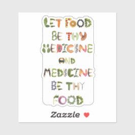 Lassen Nahrung sei deine Medizin und Medizin sei d Aufkleber