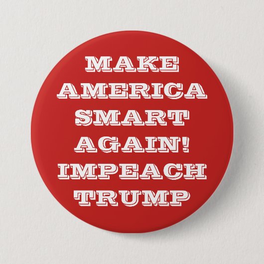 Lassen Sie Amerika Smart wieder Pinback Knopf Button (Vorderseite)