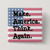 Lassen Sie Amerika wieder denken, Antitrumpf-Spaß Button (Vorderseite)