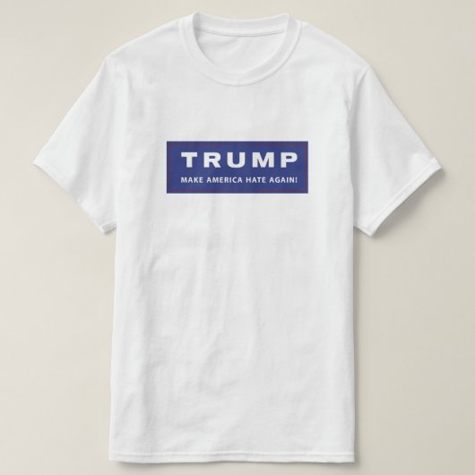 Lassen Sie Amerika wieder hassen T-Shirt (Design vorne)
