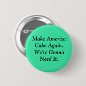Lassen Sie Amerika wieder zusammenbacken Button (Vorne & Hinten)