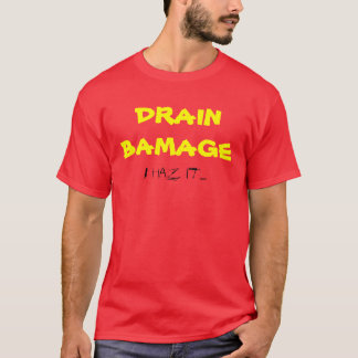 Lassen Sie Bamage ab T-Shirt