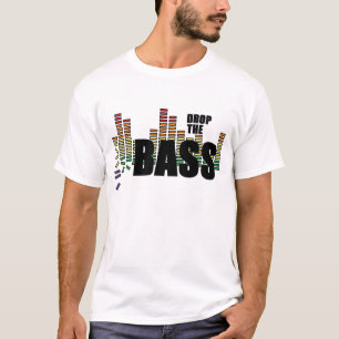 Lassen Sie den Baß fallen T-Shirt