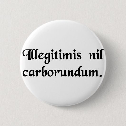 Lassen Sie die bastard Sie nicht unten reiben Button (Vorderseite)