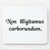 Lassen Sie die bastard Sie nicht unten reiben Mousepad (Vorne)