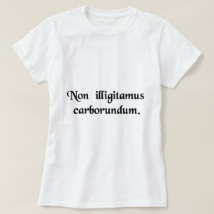 Lassen Sie die bastard Sie nicht unten reiben T-Shirt