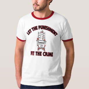 Lassen Sie die Bestrafung den Verbrechen T - Shirt