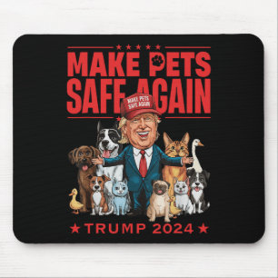 Lassen Sie die Haustiere wieder sicher sein, Trump Mousepad