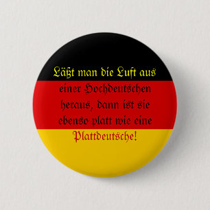 Lassen Sie die Luft aus einem hohen Deutschen Button