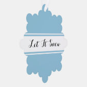 LASSEN SIE ES Extravaganten Text Slate Blue White Ornament Karte (Rechts)