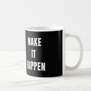 Lassen Sie es geschehen motivierend Zitat Kaffeetasse