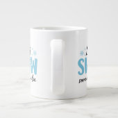 Lassen Sie es irgendwo anders schlafen - Funny Win Jumbo-Tasse (Rückseite)