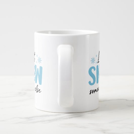 Lassen Sie es irgendwo anders schlafen - Funny Win Jumbo-Tasse (Rückseite)
