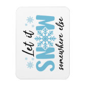 Lassen Sie es irgendwo anders schlafen - Funny Win Magnet (Vertikal)