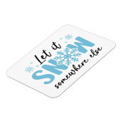 Lassen Sie es irgendwo anders schlafen - Funny Win Magnet (Linke Seite)