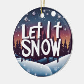 Lassen Sie es mit schönem Winterwunder schneefrei Keramik Ornament (Links)