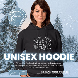 Lassen Sie es Schnee Wintertime Unisex Hoodie