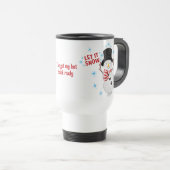 Lassen Sie es schneebedeckte Reisen umarmen Reisebecher (VorderseiteRechts)