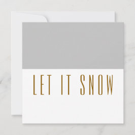 LASSEN SIE ES SCHNEEN MODERNEN Hellgrauen, weißen  Feiertagskarte