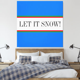 LASSEN SIE ES SCHNEEN Spaß Sky Blue White Green Re Leinwanddruck