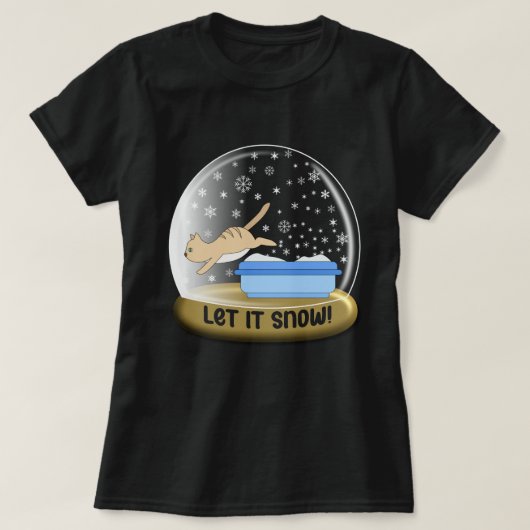 Lassen Sie es schneewittern Kleinigkeit Schneeglob T-Shirt (Design vorne)