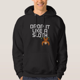 Lassen Sie es wie eine sonnige Fliege für Faultier Hoodie