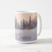 Lassen Sie es Winterwaldszene Schnee Kaffee Tasse (VorderseiteRechts)